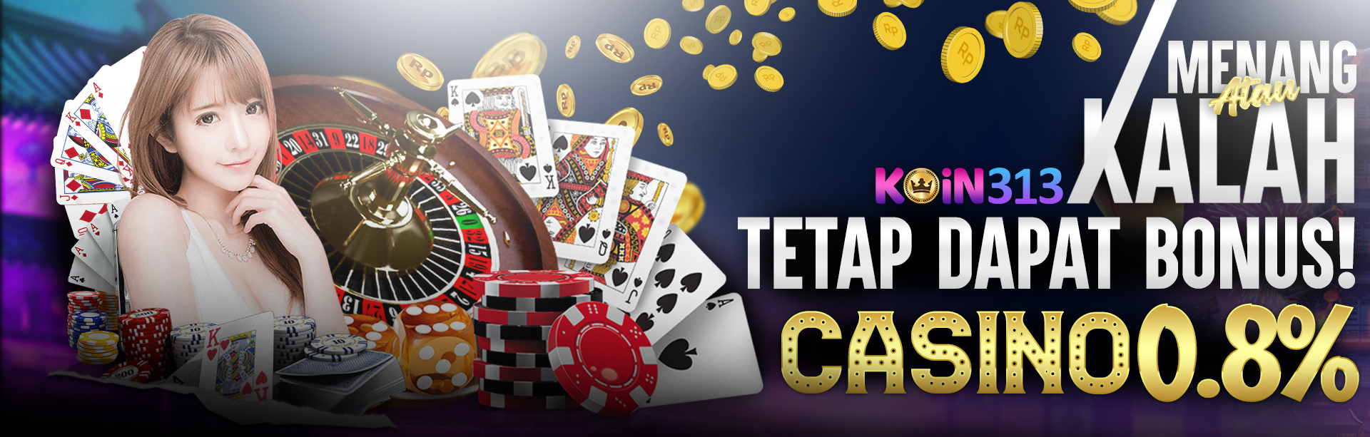 MENANG KALAH DAPAT BONUS CASINO 0.8%