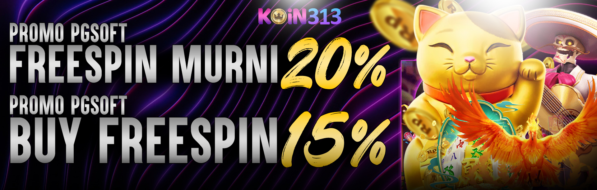 EVENT FREESPIN MURNI 20% & BUY FREESPIN 15% PGSOFT