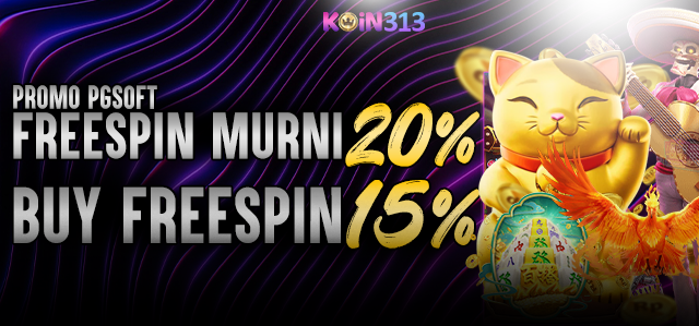 EVENT FREESPIN MURNI 20% & BUY FREESPIN 15% PGSOFT